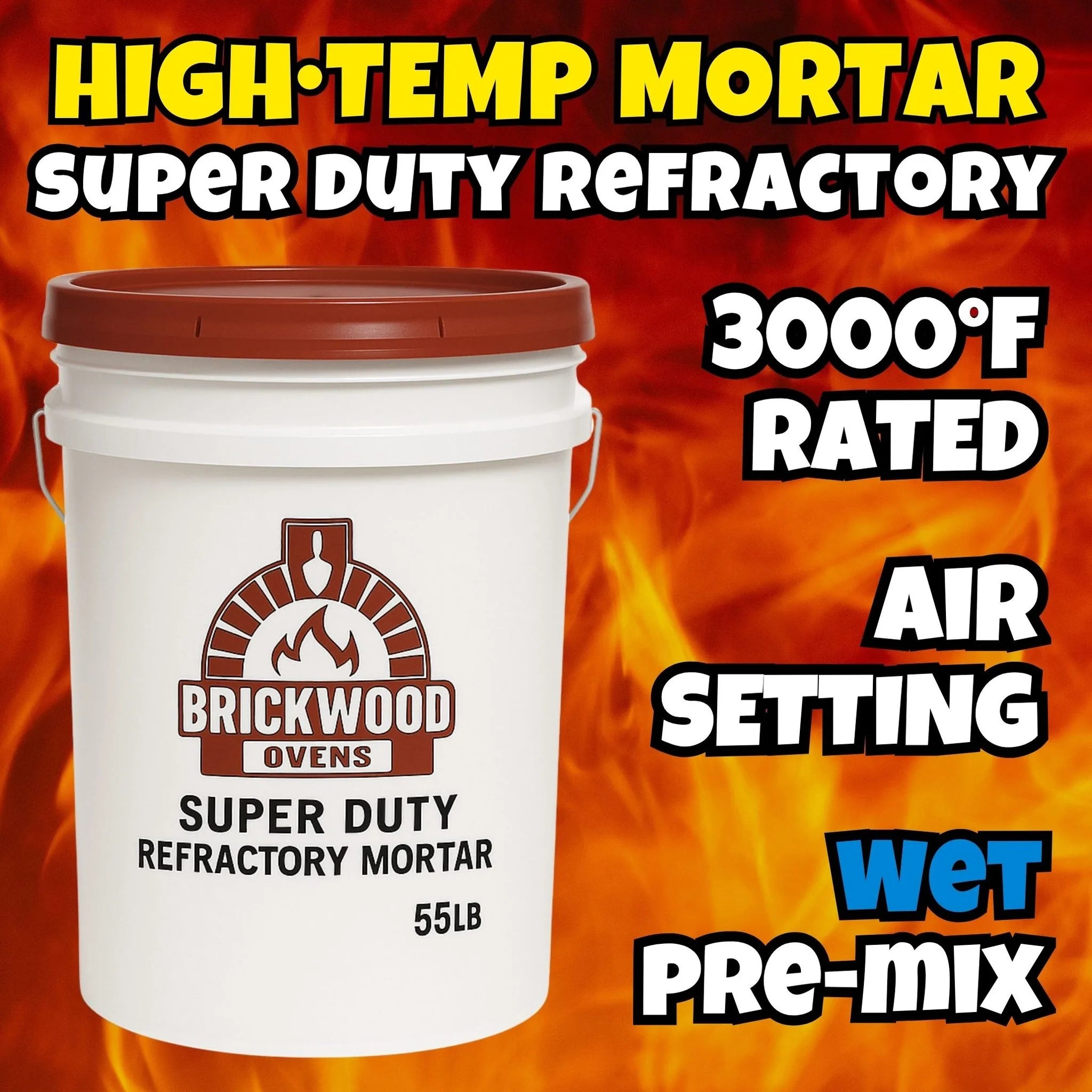 BrickWood super duty air-set refractory mortar, 50 lb pail, premixed, rated to 3000°F